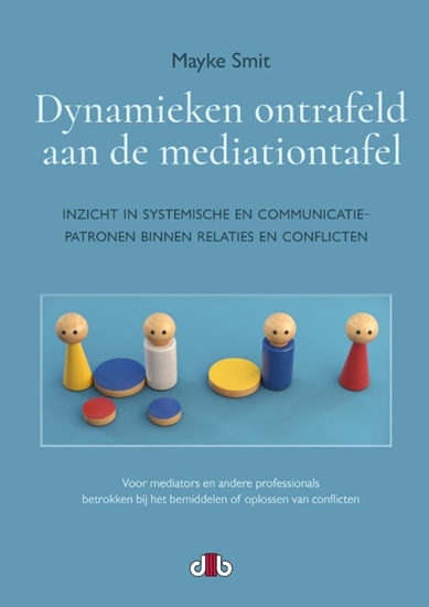 Afbeelding van Dynamieken ontrafeld aan de mediationtafel