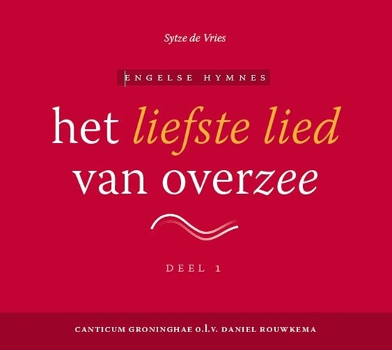 Afbeelding van Het liefste lied van overzee - cd1