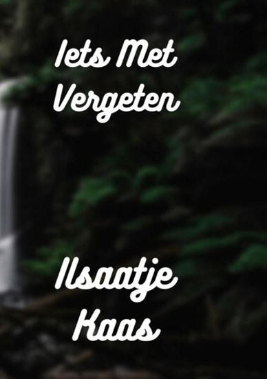 Afbeelding van Iets Met Vergeten