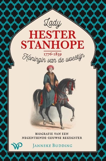 Afbeelding van Lady Hester Stanhope (1776-1839), koningin van de woestijn
