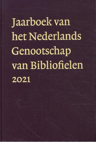 Afbeelding van Jaarboek van het Nederlands Genootschap van Bibliofielen Jaarboek van Nederlands Genootschap van Bibliofielen 2021