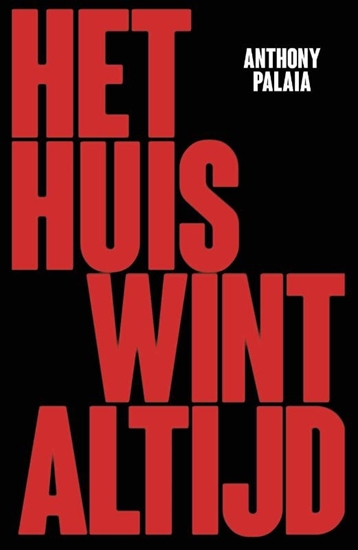 Afbeelding van Het huis wint altijd