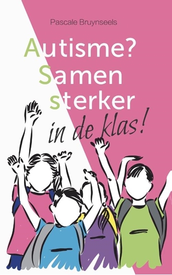 Afbeelding van Autisme? Samen sterker in de klas!
