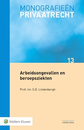 Afbeeldingen van Monografieen Privaatrecht Arbeidsongevallen en beroepsziekten