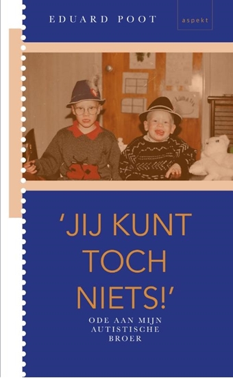 Afbeelding van 'Jij kunt toch niets'