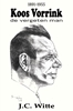 Afbeelding van Koos Vorrink - De Vergeten Man (1891-1955)