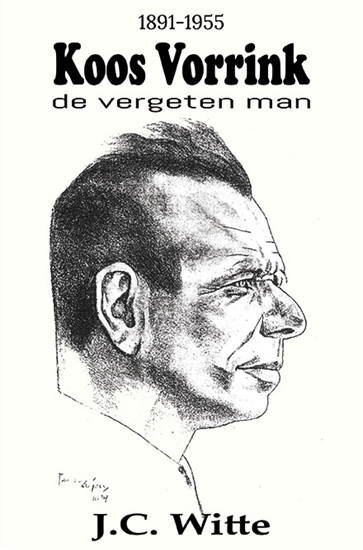 Afbeelding van Koos Vorrink - De Vergeten Man (1891-1955)
