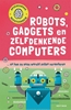 Afbeelding van Spoedcursus meesterbrein Robots, gadgets en zelfdenkende computers