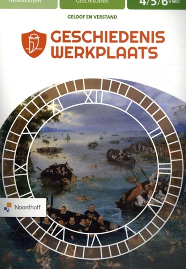 Afbeelding van Geschiedeniswerkplaats 4/5/6 vwo geschiedenis Geloof en verstand Themakatern
