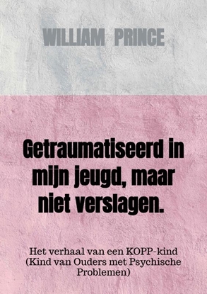 Afbeeldingen van Getraumatiseerd in mijn jeugd, maar niet verslagen.