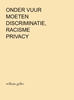 Afbeelding van Onder Vuur moeten Discriminatie, Racisme en Privacy