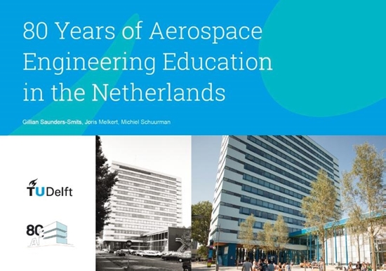 Afbeelding van 80 Years of Aerospace Engineering Education in the Netherlands