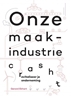 Afbeelding van Onze maakindustrie crasht