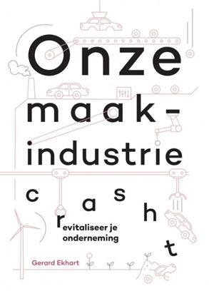 Afbeeldingen van Onze maakindustrie crasht