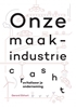 Afbeelding van Onze maakindustrie crasht