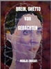 Afbeelding van BREIN, GHETTO van GEDACHTEN