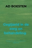 Afbeelding van Gegijzeld in de zorg en behandeling