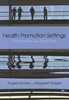 Afbeelding van Health Promotion Settings