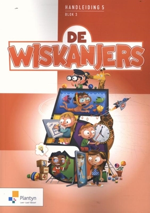 Afbeeldingen van De Wiskanjers 5de leerjaar Blok 3 Handleiding