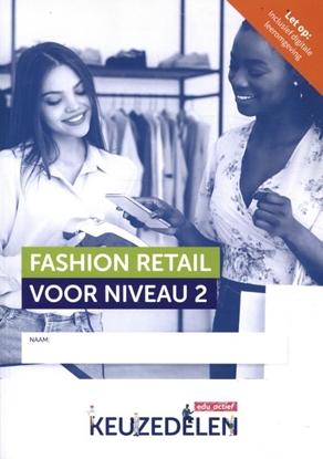 Afbeeldingen van Keuzedeel Fashion Retail voor niveau 2