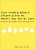 Afbeelding van Your Undergraduate Dissertation in Health and Social Care