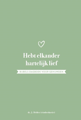 Afbeeldingen van Hebt elkander hartelijk lief