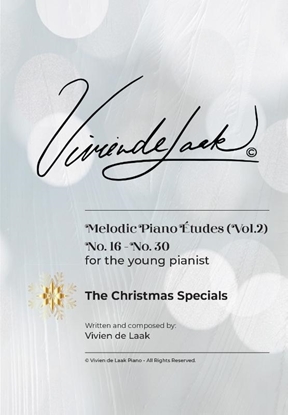 Afbeeldingen van Piano books written by Vivien de Laak Vivien de Laak Melodic Piano Études For The Young Pianist (Vol. 2) - "The Christmas Specials"