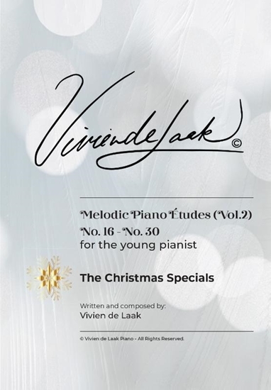 Afbeelding van Piano books written by Vivien de Laak Vivien de Laak Melodic Piano Études For The Young Pianist (Vol. 2) - "The Christmas Specials"