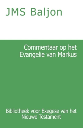 Afbeeldingen van Bibliotheek voor Exegese van het Nieuwe Testament Commentaar op het Evangelie van Markus