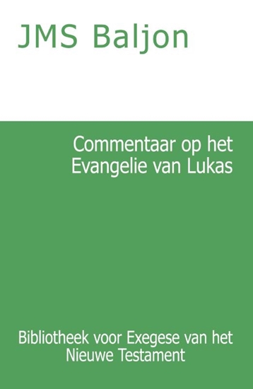 Afbeelding van Bibliotheek voor Exegese van het Nieuwe Testament Commentaar op het Evangelie van Lukas