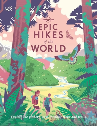 Afbeeldingen van Lonely Planet Epic series Lonely Planet Epic Hikes of the World