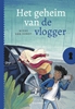 Afbeelding van Het geheim van... Het geheim van de vlogger
