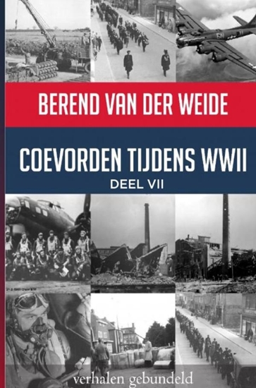 Afbeelding van Coevorden tijdens WWII Deel VII