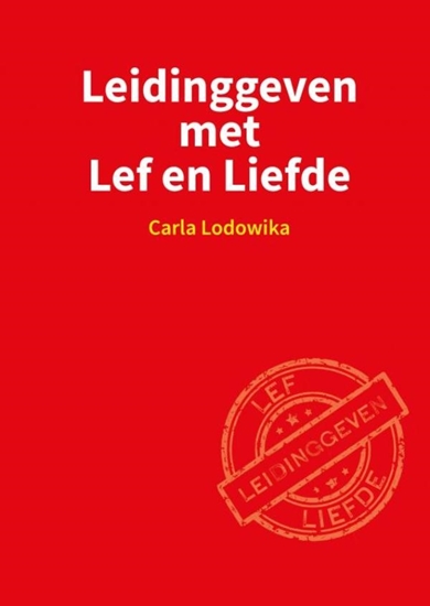 Afbeelding van Leidinggeven met Lef en Liefde