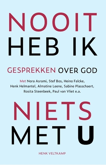 Afbeelding van Nooit heb ik niets met U
