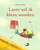 Afbeelding van Later wil ik klein worden