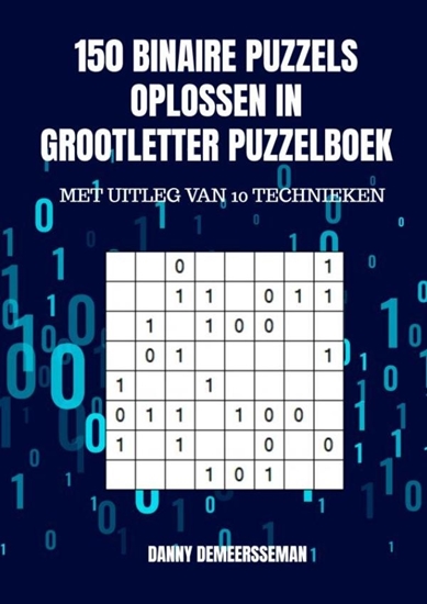 Afbeelding van 150 binaire puzzels oplossen in grootletter puzzelboek