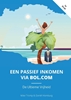 Afbeelding van Een Passief Inkomen Via Bol.com