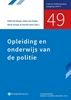 Afbeelding van Cahiers Politiestudies nr. 49 Opleiding en onderwijs van de politie