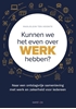 Afbeelding van Kunnen we het even over werk hebben?