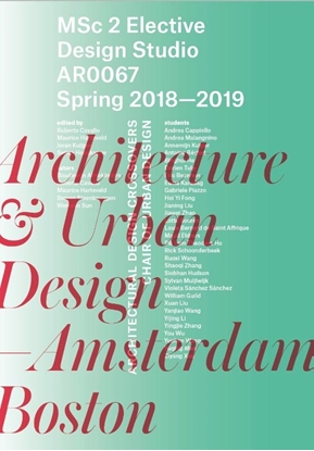 Afbeeldingen van Architecture & Urban Design—Amsterdam and Boston