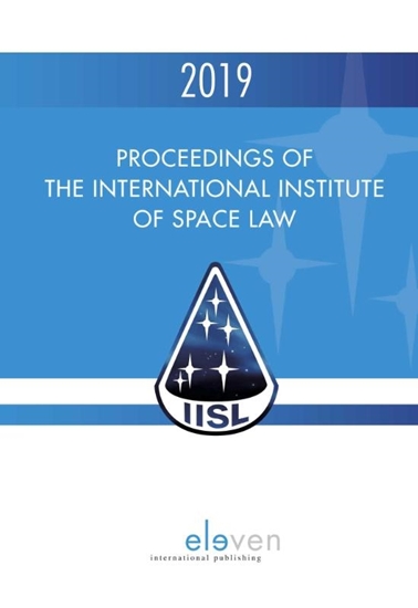 Afbeelding van Proceedings of the International Institute of Space Law Proceedings of the International Institute of Space Law 2019