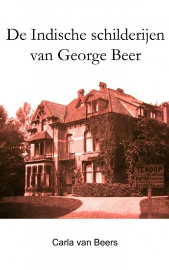 Afbeelding van De Indische schilderijen van George Beer