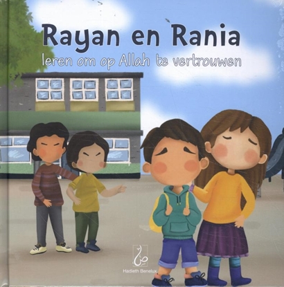 Afbeeldingen van Rania en Rayan Rayan en Rania leren om op Allah te vertrouwen