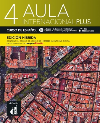 Afbeeldingen van Aula Internacional Plus Aula Internacional Plus 4 - Edicion hibrida - Libro del alumno B2.1 Libro del alumno