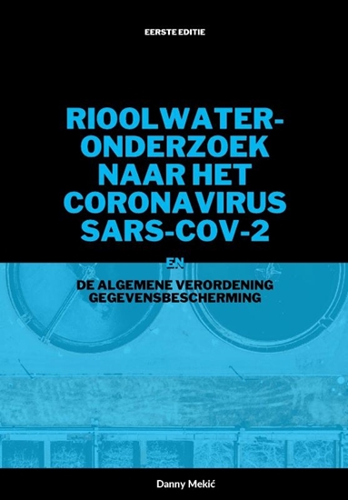Afbeelding van Rioolwateronderzoek naar het coronavirus SARS-CoV-2 en de AVG