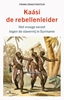 Afbeelding van Kaási, de rebellenleider