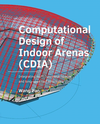 Afbeeldingen van A+BE Architecture and the Built Environment Computational Design of Indoor Arenas (CDIA)
