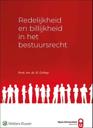 Afbeeldingen van Redelijkheid en billijkheid in het bestuursrecht