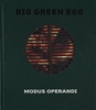 Afbeelding van BIG GREEN EGG - Modus Operandi